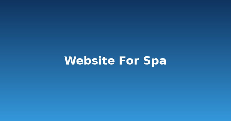 Website for Spa: Your Digital Oasis Awaits